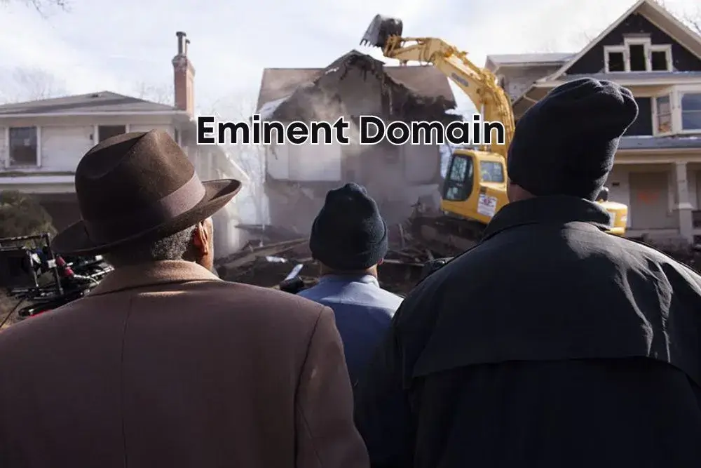 Eminent Domain Definition 7 Examples of Eminent Domain