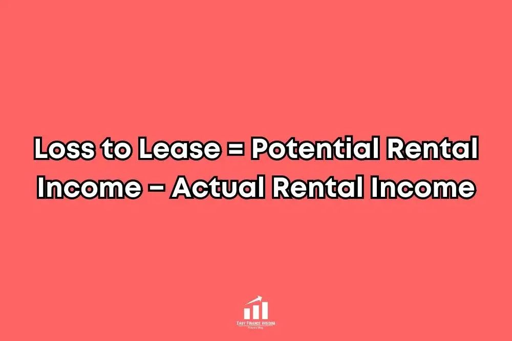What Is Loss to Lease? Definition, Formula, and  Calculation