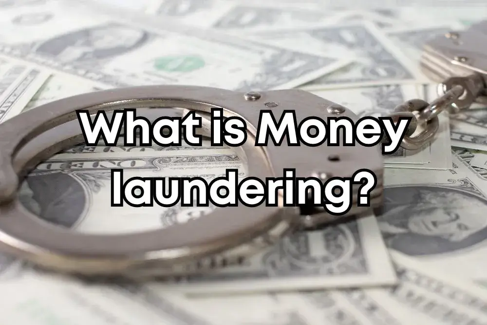 What is Money laundering? Definition and The 3 Stages of Laundering